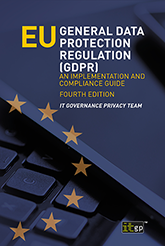 EU General Data Protection Regulation (GDPR) – An implementation and compliance guide, fourth edition 